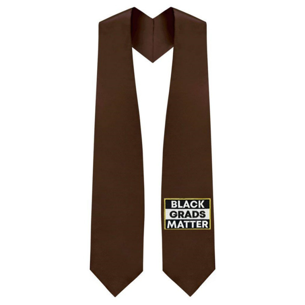 Brown BLACK GRADS MATTER Graduation Stole